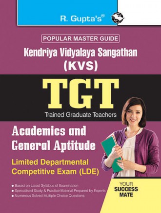 RGupta Ramesh KVS: TGT (LDE) Academics and General Aptitude Exam Guide English Medium